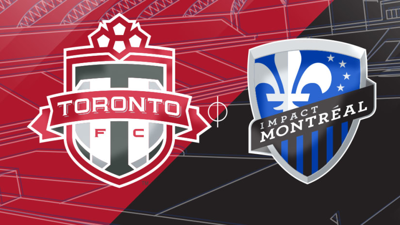 Toronto FC vs. Montreal Impact - Match Preview Image