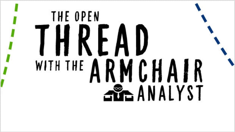 Open Thread: Armchair Analyst
