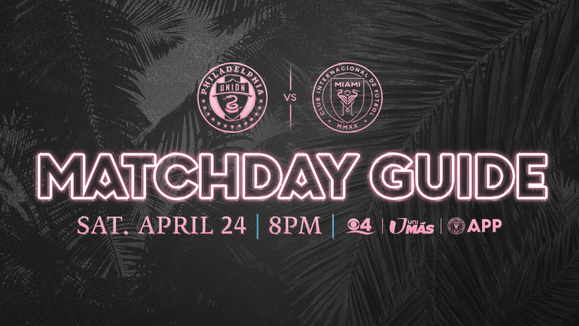 MATCHDAY GUIDE: @ PHI 04.24.21