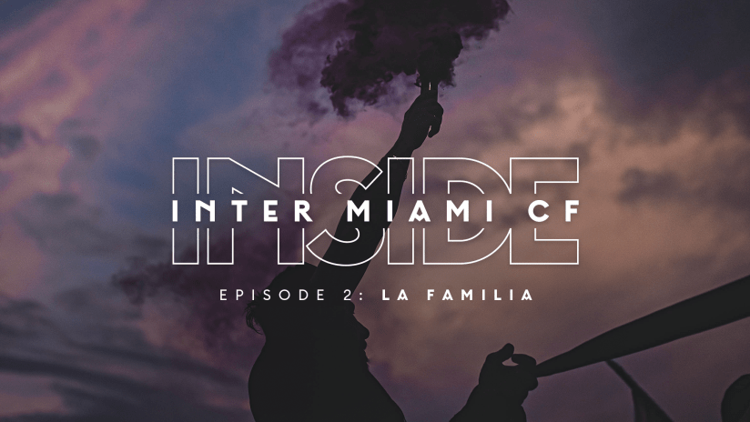 Inside Inter Miami: Ep. 2 "La Familia" Poster