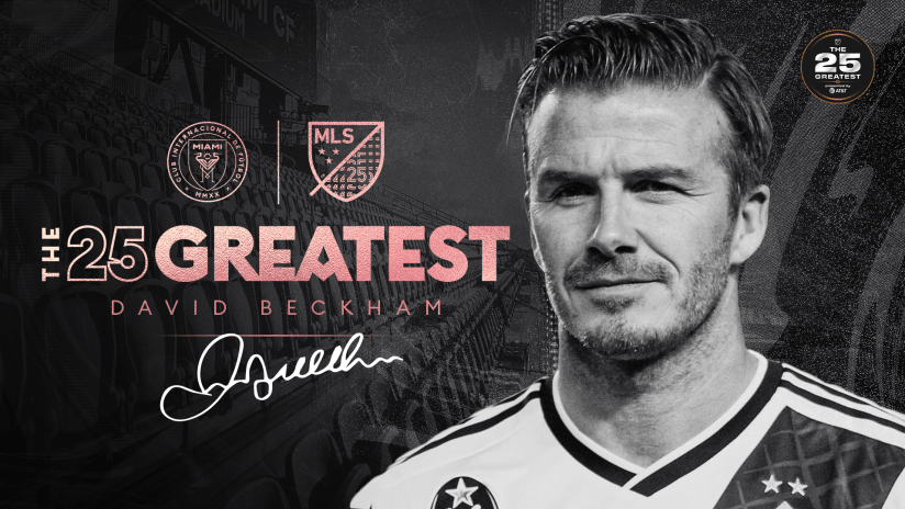 David Beckham The 25 Greatest Graphic