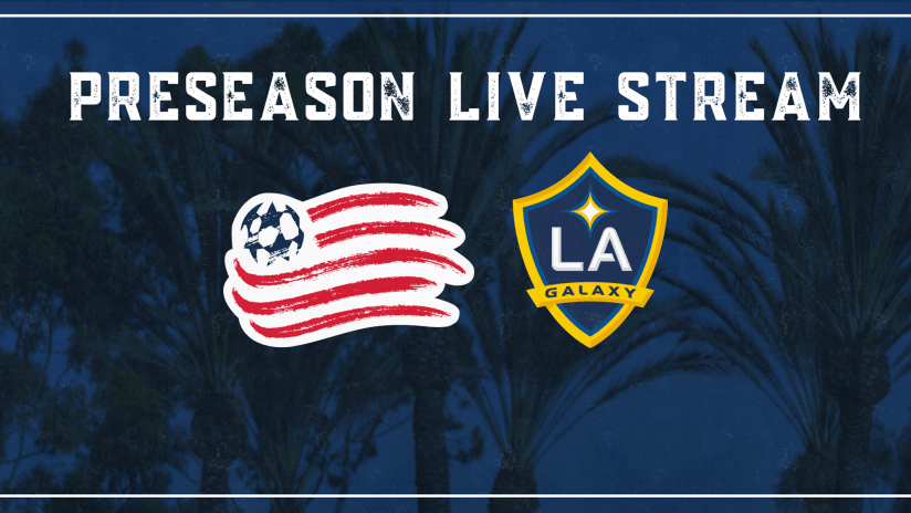 DL - Live Stream vs. LA Galaxy