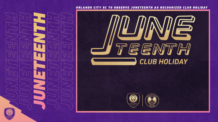 Orlando City SC to Observe Juneteenth as Recognized Club Holiday
