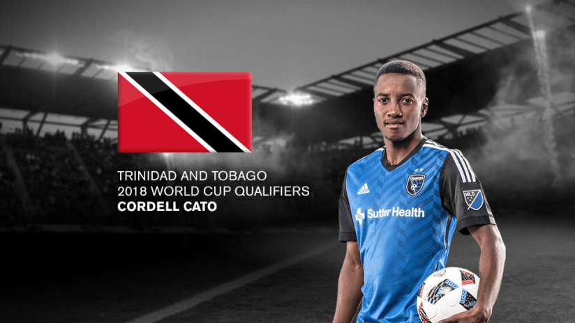 Cordell Cato - Trinidad and Tobago - World Cup Qualifier - San Jose Earthquakes - 2016