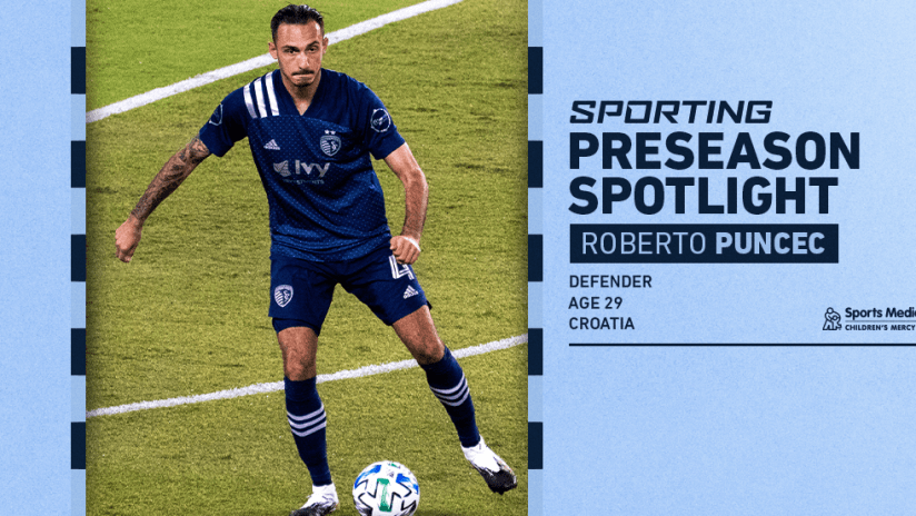 Sporting Preseason Spotlight - Roberto Puncec