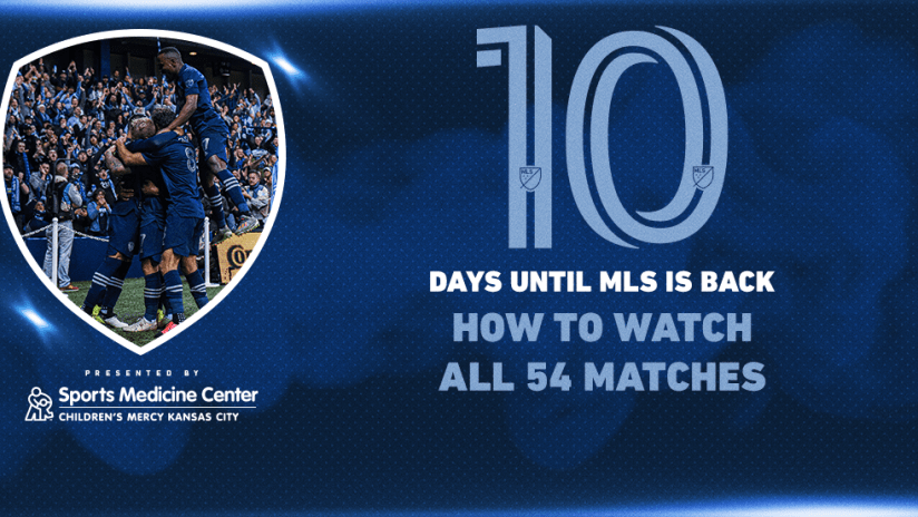 Countdown to MLS is Back - 10 Days