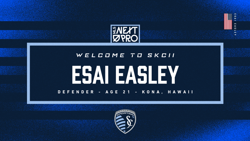 Sporting KC II signs Esai Easley