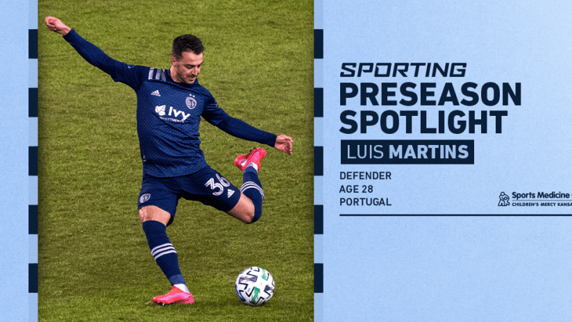 Sporting Preseason Spotlight - Luis Martins
