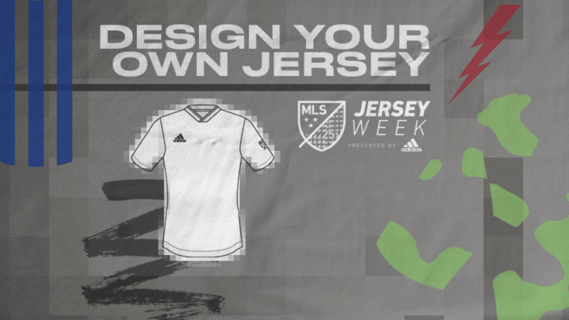 MLS Jersey Week - Design your own jersey