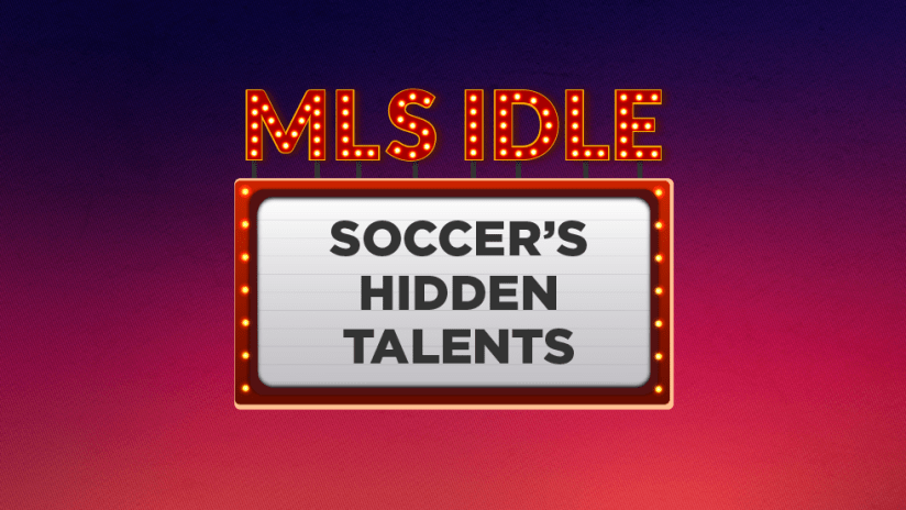 MLS Idle: Soccer's Hidden Talents