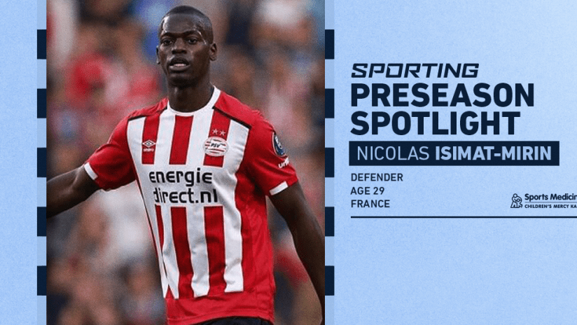Sporting Preseason Spotlight - Nicolas Isimat-Mirin