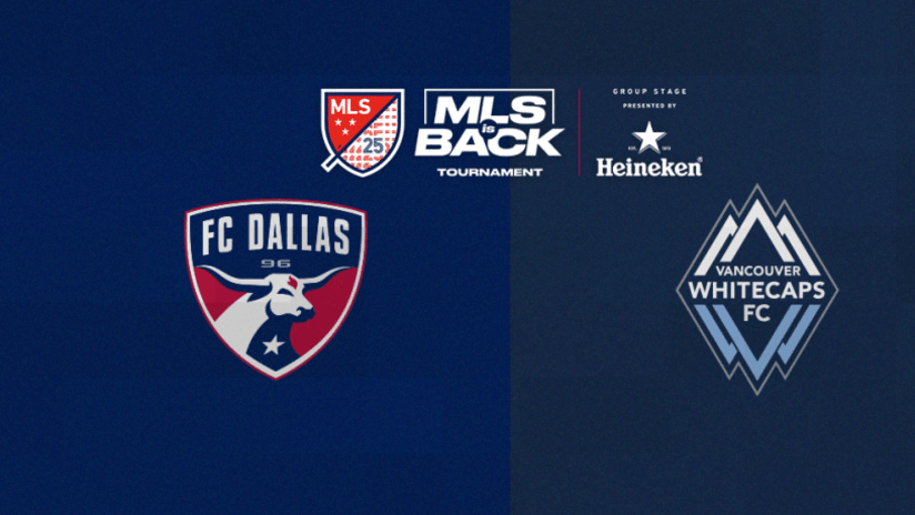 MLS is Back - Dallas Vancouver
