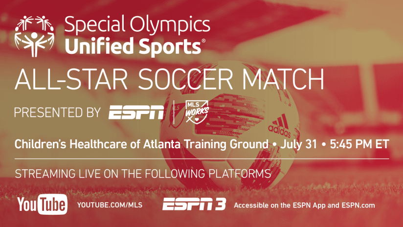 Special Olympics Unified Sports MLS All-Star Match