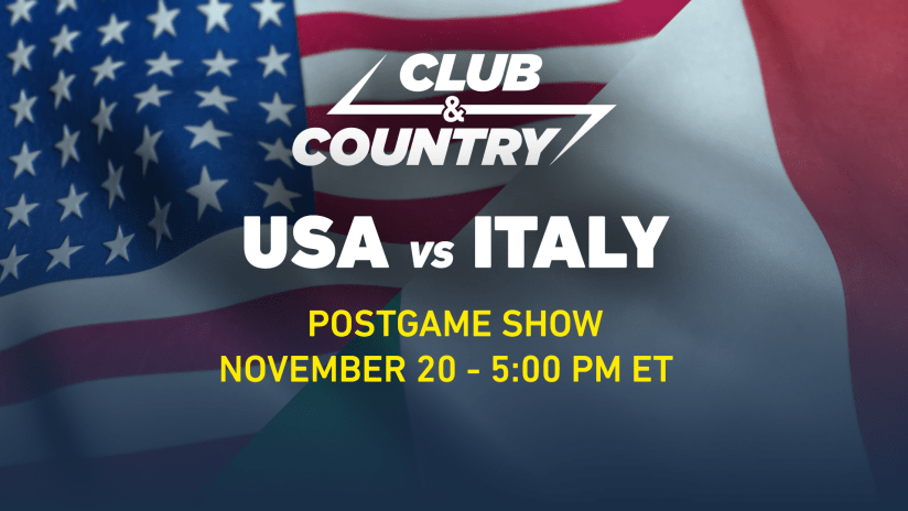 Club and Country - USA vs. Italy - postgame show - November 20, 2018