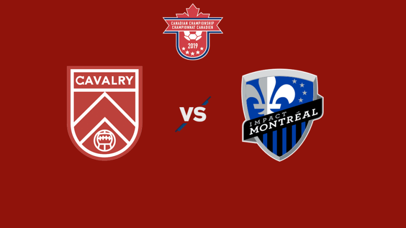 Canadian Championship - 2019 - Cavalry vs Montreal
