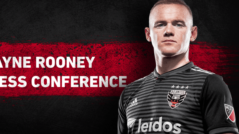 Wayne Rooney - D.C. United - press conference