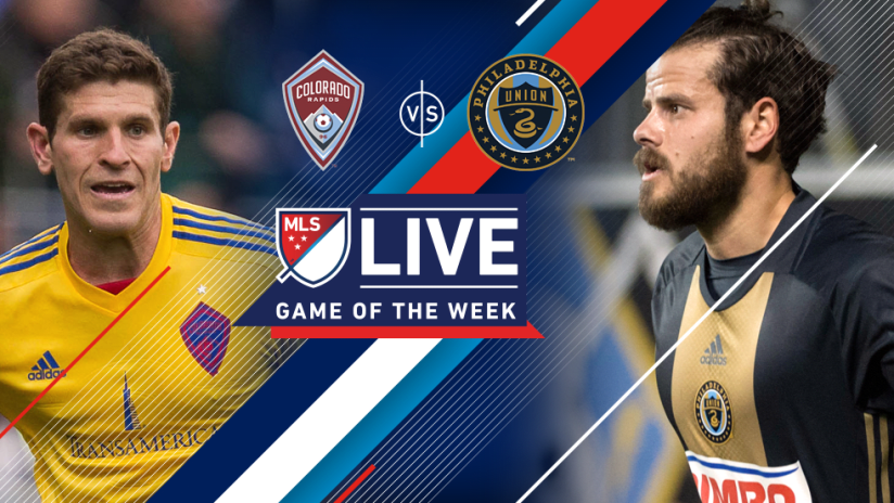 MLS LIVE - Game of the Week - 13 - COLvPHI