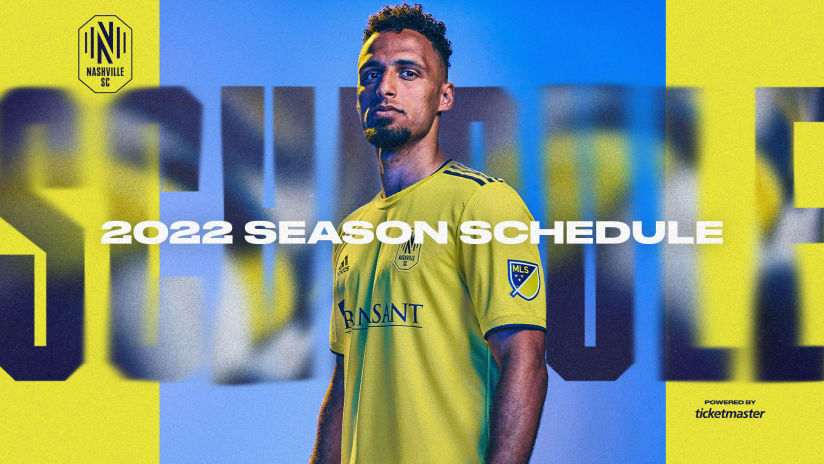 Nashville Sc Schedule 2022 Nashville Soccer Club Unveils 2022 Schedule In The Club's Third Season In  Major League Soccer Powered By Ticketmaster | Nashville Sc