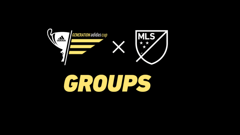 Ocultación Farmacología himno Nacional 2019 Generation adidas Cup Groups | MLSSoccer.com