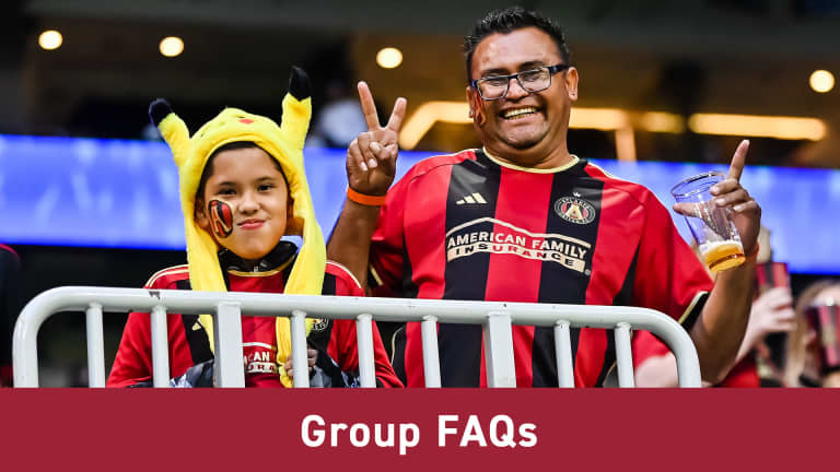 Atlanta United Group Ticket Frequently Asked Questions