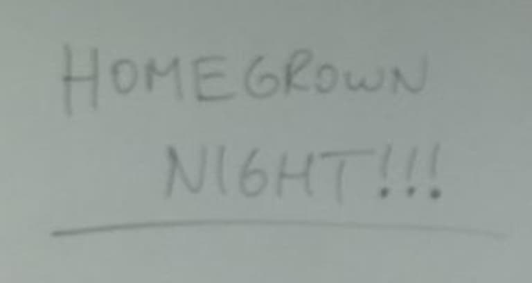 Sirk's Notebook: Homegrown Night -