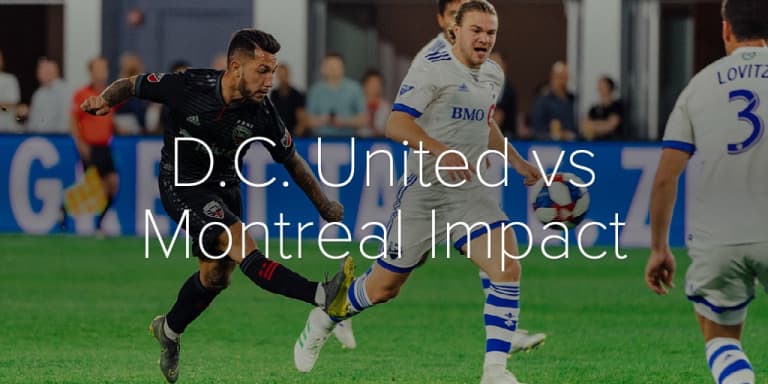 Gallery | D.C. United vs Montreal Impact  - D.C. United vs Montreal Impact
