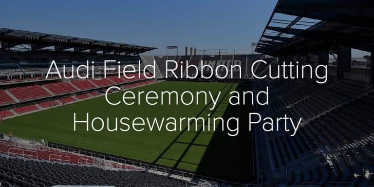 Gallery | Audi Field Ribbon Cutting Ceremony - Audi Field Ribbon Cutting Ceremony and Housewarming Party