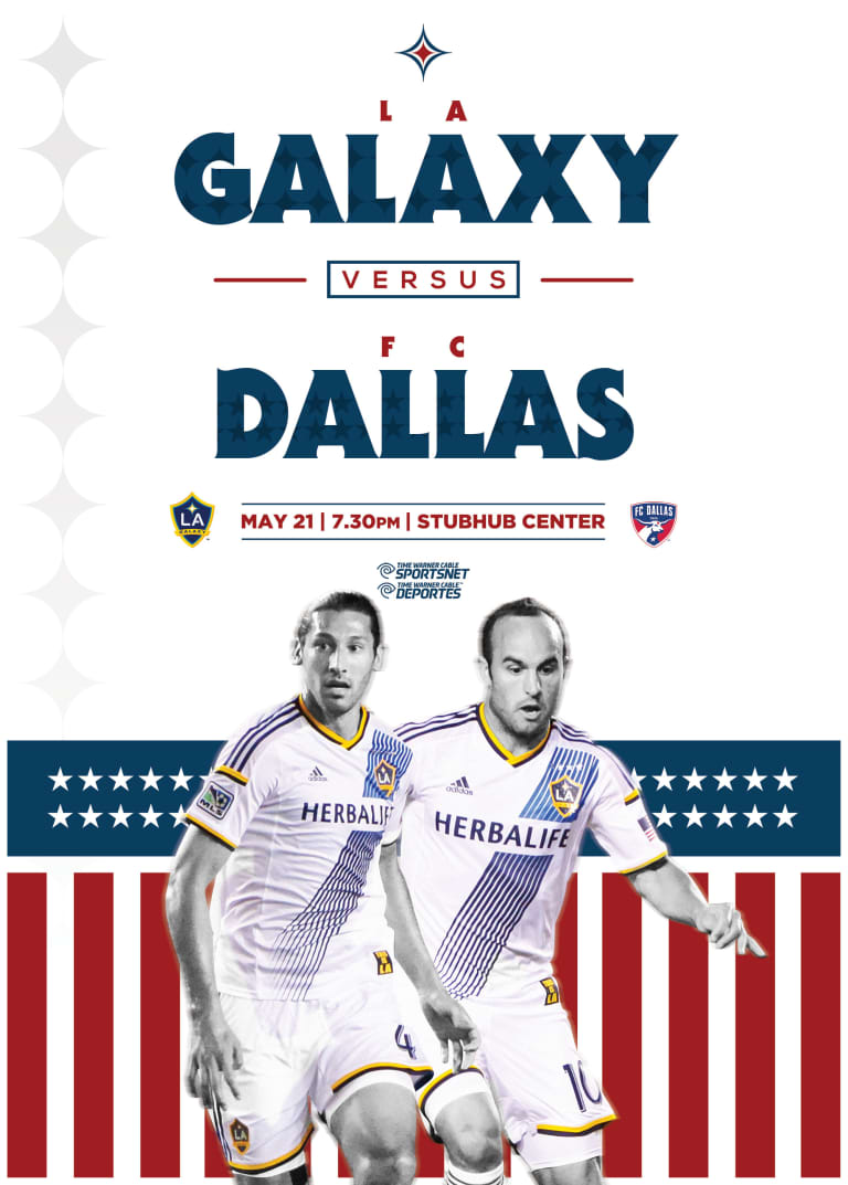 LA Galaxy debut commemorative match poster for May 21 match against FC Dallas -