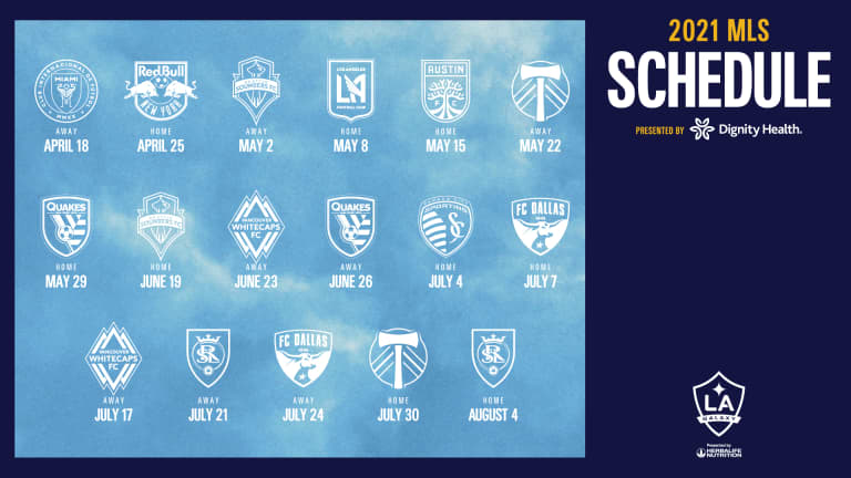 LA Galaxy announce 2021 MLS regular season schedule, presented by Dignity Health -