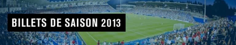 Top 10 : À ne pas manquer au Stade Saputo en 2013 -
