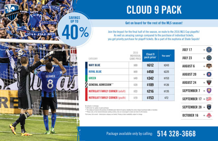 The brand new Cloud 9 pack - Join the Impact at Stade Saputo for the second half of the season! -