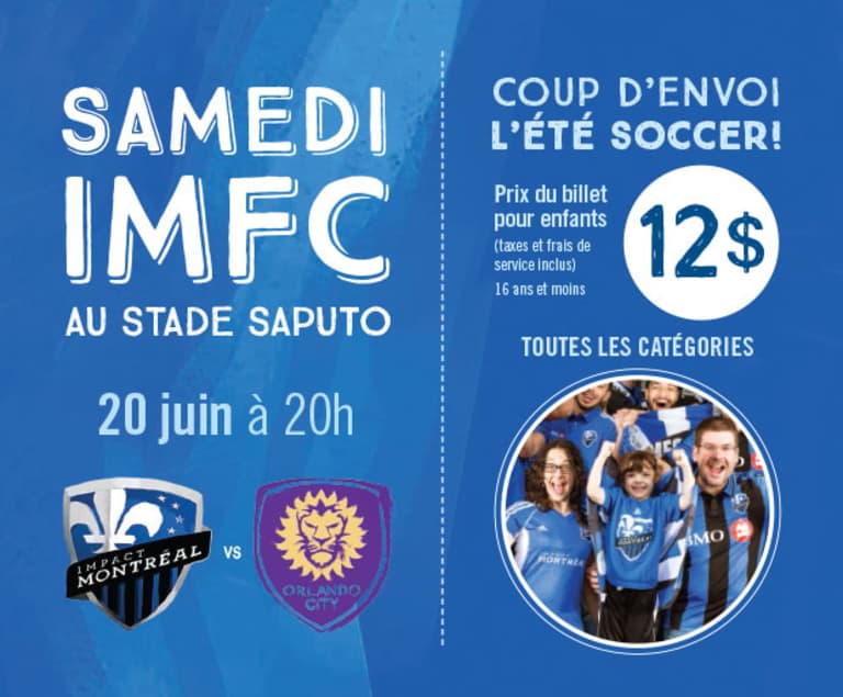SAMEDI IMFC | Montréal v Orlando City | 20 juin à 20h au Stade Saputo -