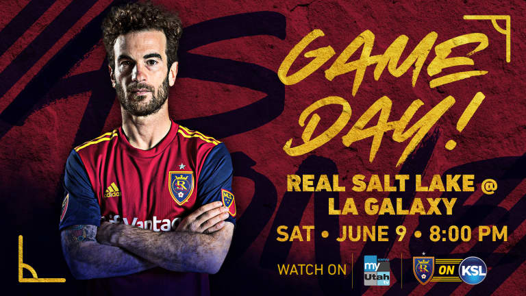 Fast Facts: Real Salt Lake Going to California to Face LA Galaxy -