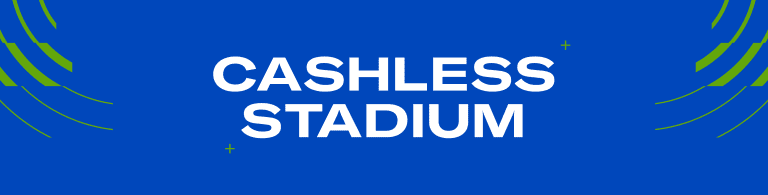 2022_StadiumGuideLandingPages_HeaderImages-CashlessStadium