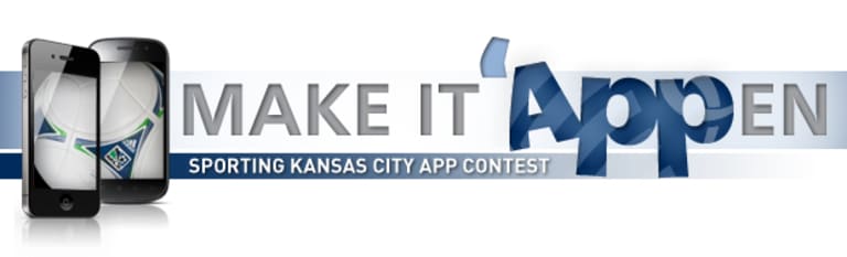 Make it 'Appen! The Sporting Kansas City App Contest -