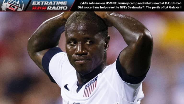 ExtraTime Radio: Eddie Johnson on USMNT January camp and what's next at DC United -
