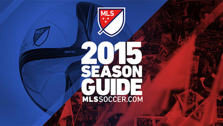 2015 MLSsoccer.com Season Guide: Your comprensive preview for MLS' 20th season -