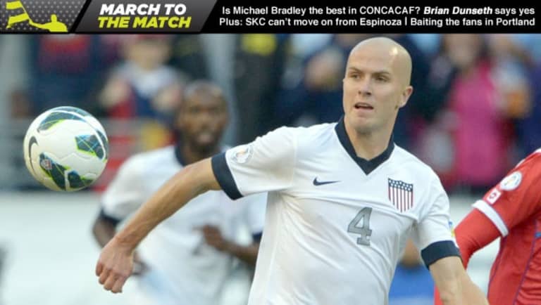 March to the Match Podcast: Michael Bradley is now the best player in CONCACAF -
