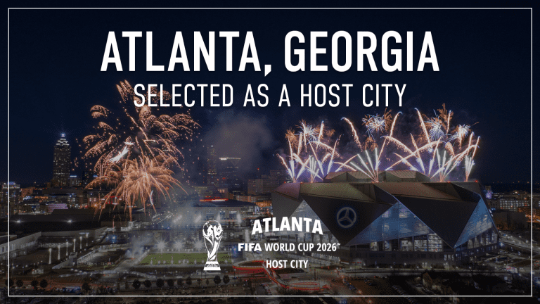 Atlanta United Selected as a Host City For The 2026 FIFA World Cup