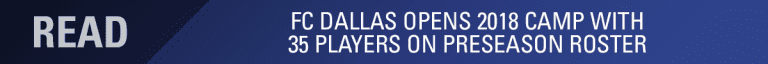 PRESEASON: Five Position Battles to Watch as FC Dallas' Preseason Picks Up Pace -
