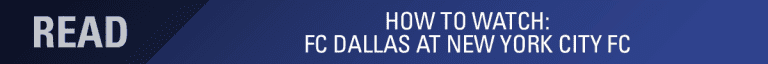 LINEUP NOTES: FC Dallas at New York City FC -