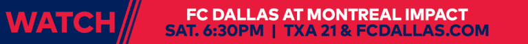 FC Dallas Returns After Short Break to Face Montreal Impact on the Road -
