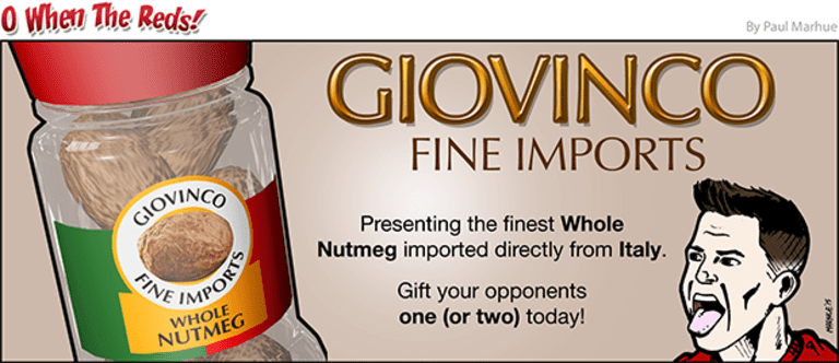 O When The Reds: Giovinco's Fine Imports -