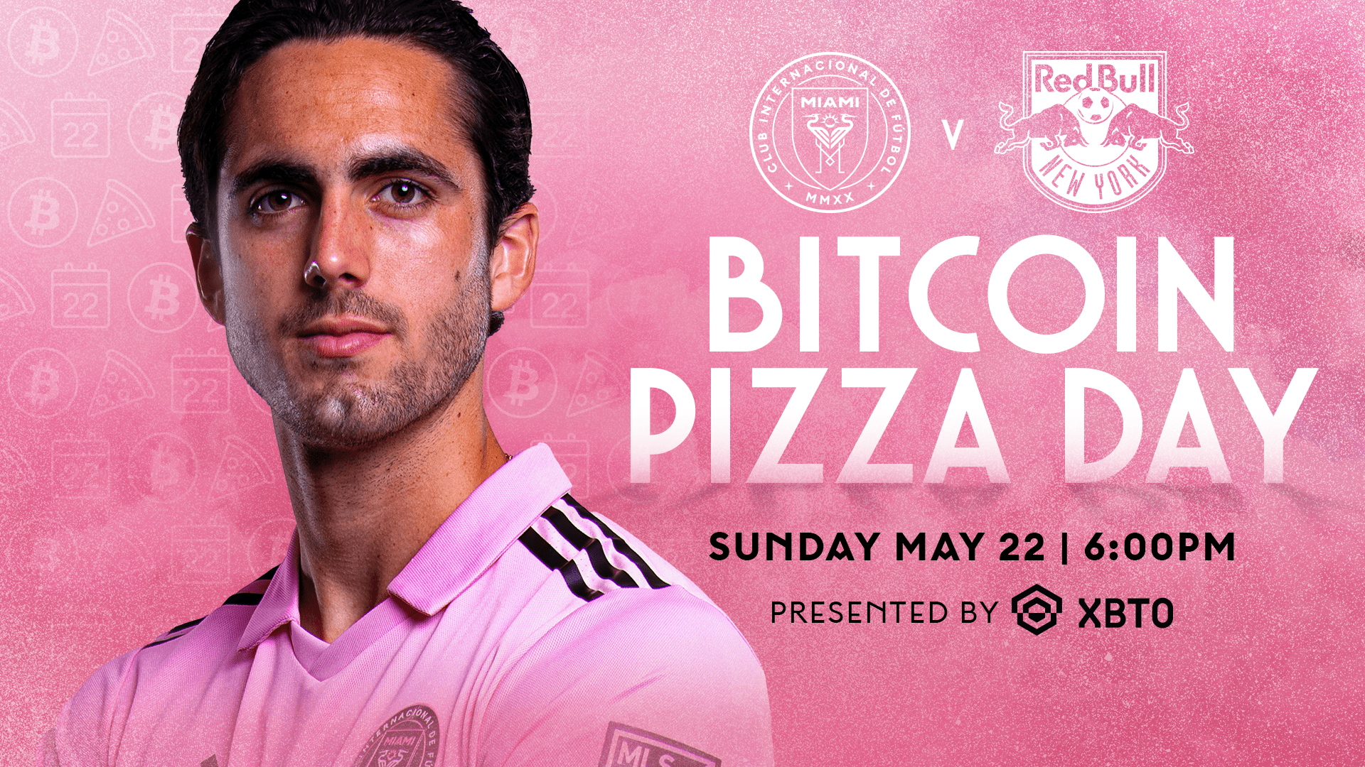 Inter Miami CF to Host Bitcoin Pizza Day presented by XBTO at DRV PNK Stadium on May 22